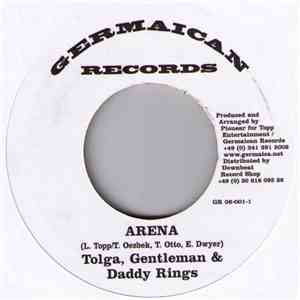 Tolga, Gentleman, Daddy Rings / Pionear - Arena