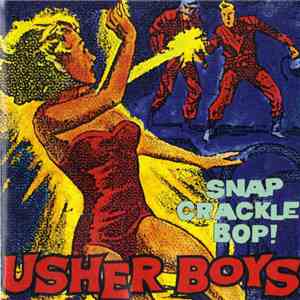 Usher Boys - Snap Crackle Bop!