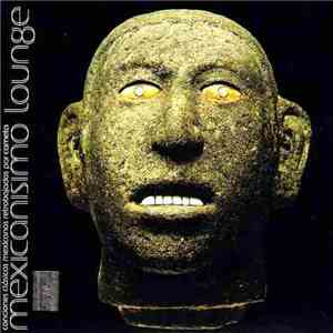 Various - Mexicanisimo Lounge