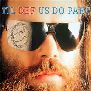 Various - Til Def Us Do Part