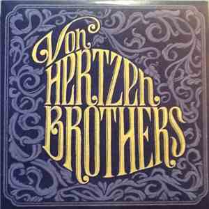 Von Hertzen Brothers - Freedom Fighter