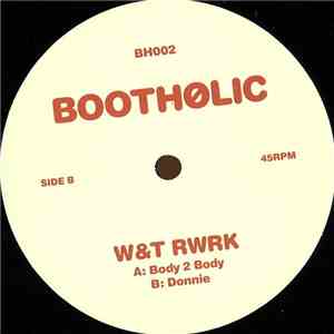 W&T RWRK - Bootholic