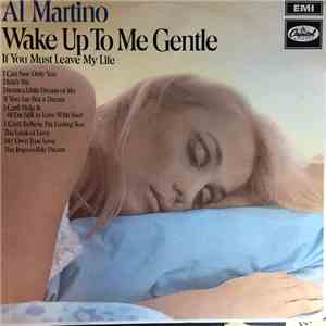 Al Martino - Wake Up To Me Gentle