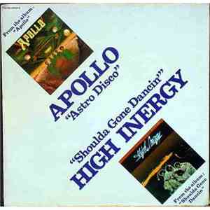 Apollo  / High Inergy - Astro Disco / Shoulda Gone Dancin'