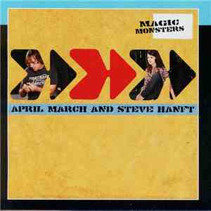 April March & Steve Hanft - Magic Monsters