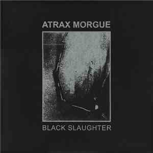 Atrax Morgue - Black Slaughter
