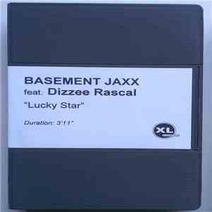 Basement Jaxx Feat. Dizzee Rascal - Lucky Star