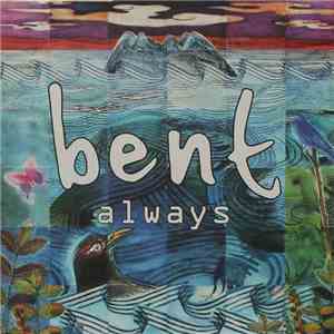 Bent - Always