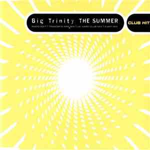 Big Trinity - The Summer