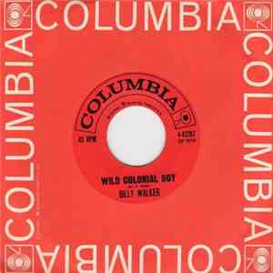 Billy Walker - Charlie's Shoes / Wild Colonial Boy