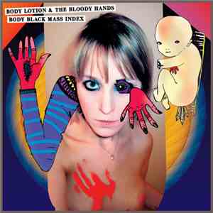 Body Lotion & The Bloody Hands - Body Black Mass Index