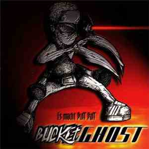 Bucket Ghost - Es Macht Puff Paff