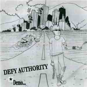 Defy Authority - Defy Authority