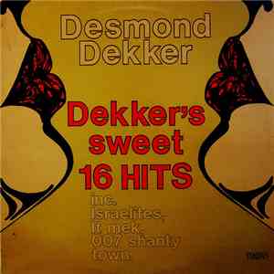 Desmond Dekker - Dekker's Sweet 16 Hits