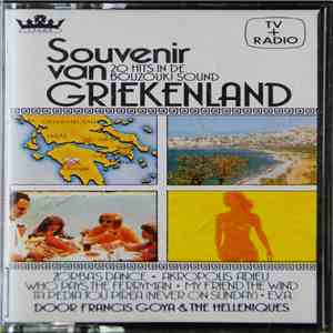 Francis Goya & The Helleniques - Souvenir Van Griekenland - 20 Hits In De B ...