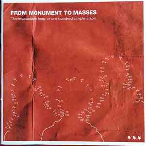 From Monuments To Masses - The Impossible Leap In One Hundred Simple Steps.