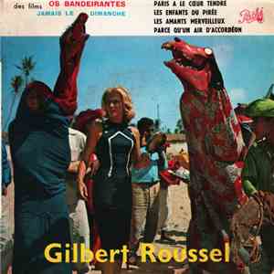 Gilbert Roussel Son Accordéon Et Son Orchestre - Des Films : 
