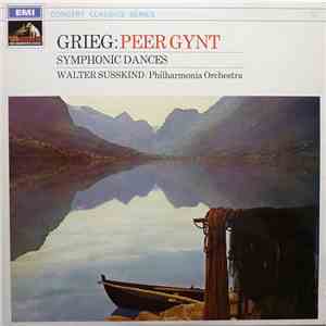 Grieg - Walter Susskind, Philharmonia Orchestra - Peer Gynt - Symphonic Dan ...