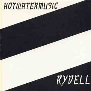 Hotwatermusic / Rydell - Hotwatermusic / Rydell