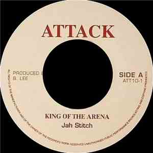 Jah Stitch - King Of The Arena