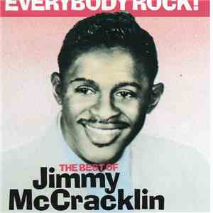Jimmy McCracklin - Everybody Rock! - The Best Of Jimmy McCracklin