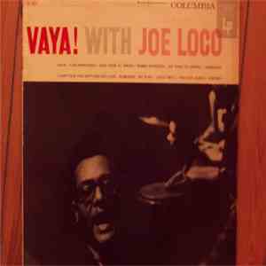 Joe Loco, His Piano And His Orchestra - VaYa! With Joe Loco