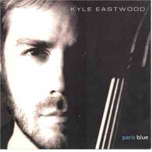 Kyle Eastwood - Paris Blue