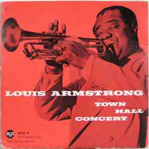 Louis Armstrong - Town Hall Concert