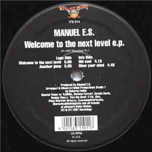 Manuel E.S. - Welcome To The Next Level E.P.