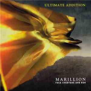 Marillion - Fuck Everyone And Run