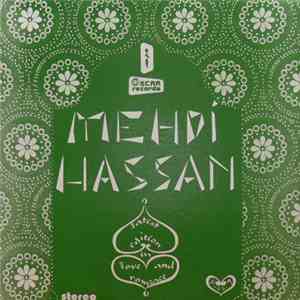 Mehdi Hassan - Latest Edition In Love And Romance