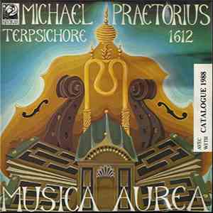 Michael Praetorius - Musica Aurea - Terpsichore, 1612