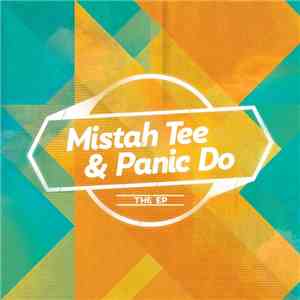Mistah Tee & Panic Do - The Ep