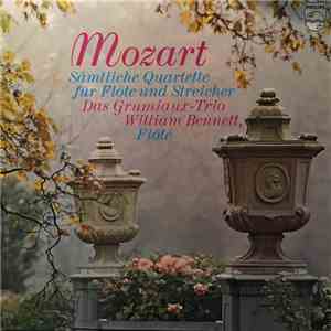 Mozart, Grumiaux Trio, William Bennett  - Sämtliche Quartette Für Flöte Und ...