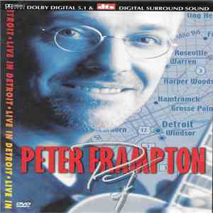 Peter Frampton - Live in Detroit