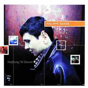 Philippe Saisse - Halfway 'Til Dawn