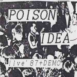 Poison Idea - Live '87 + Demo
