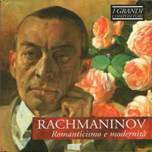 Rachmaninov - Romanticismo E Modernità