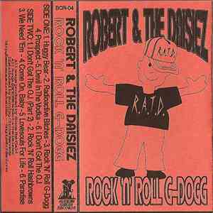 Robert & The Daisiez - Rock 'N' Roll G-Dogg