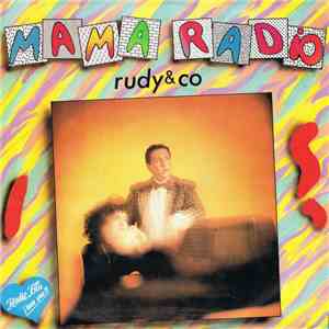 Rudy & Co. - Mama Radio
