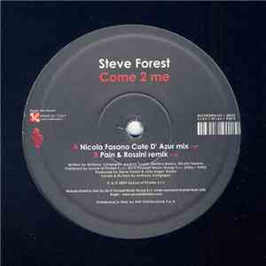 Steve Forest - Come 2 Me