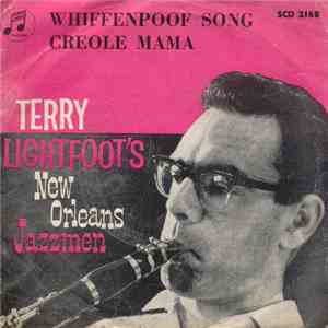 Terry Lightfoot's New Orleans Jazzmen - Whiffenpoof Song / Creole Mama