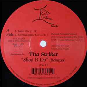 Tha Striker - Shoo B Do