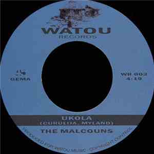 The Malcouns - Ukola / Smelly Shoes
