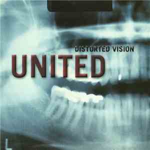 United  - Distorted Vision