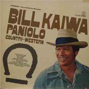 Bill Kaiwa - Paniolo Country-Western
