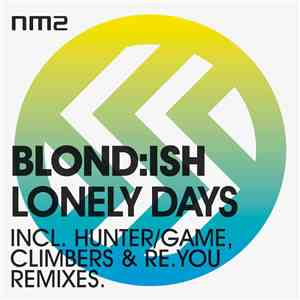 Blond:ish - Lonely Days EP