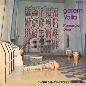 Choeur Des Moines De Keur Moussa - Gerem Yalla (Remercier Dieu)
