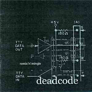 Deadcode  - Remix 'N' Mingle