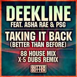 Deekline Feat. Asha Rae & PSG - Taking It Back (Better Than Before)